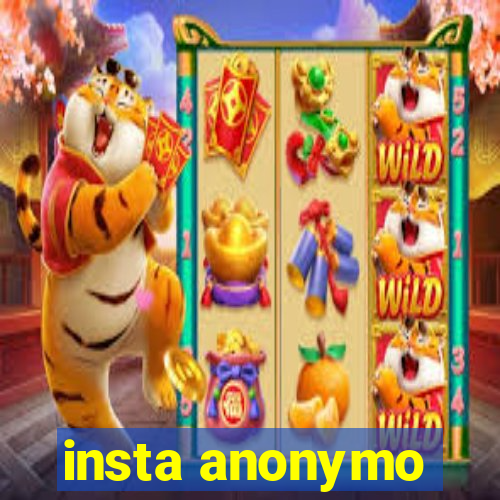 insta anonymo